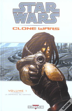 Capa do artigo Star Wars - Clone Wars T.1; La Defense De Kamino