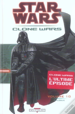 Capa do artigo Star Wars - Clone Wars T.10 ; Epilogue 