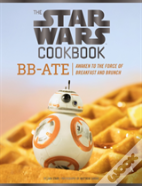 Star Wars Cookbook: Bb-Ate