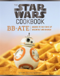 Star Wars Cookbook: Bb-Ate - Preview