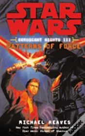 Capa do artigo Star Wars: Coruscant Nights Iii - Patterns Of Force