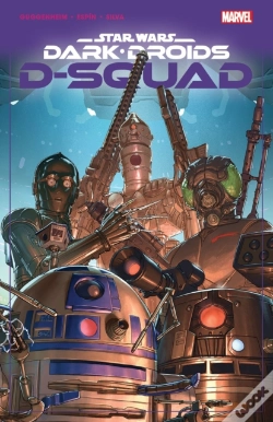 Capa do artigo Star Wars: Dark Droids - D-Squad