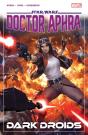 Star Wars: Doctor Aphra Vol. 7 - Dark Droids - Preview