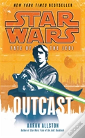 Star Wars: Fate Of The Jedi - Outcast