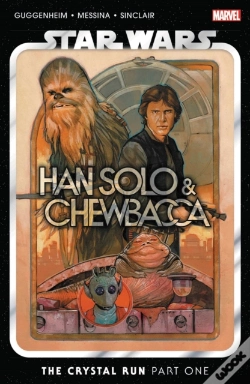 Capa do artigo Star Wars: Han Solo & Chewbacca Vol. 1 - The Crystal Run