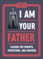 Star Wars I Am Your Father - Preview