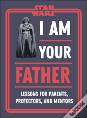 Star Wars I Am Your Father