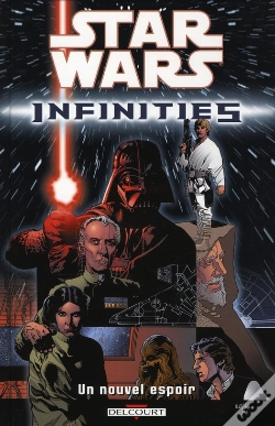 Capa do artigo Star Wars - Infinities T.1 ; Un Nouvel Espoir