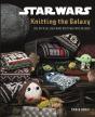 Star Wars: Knitting The Galaxy - Preview