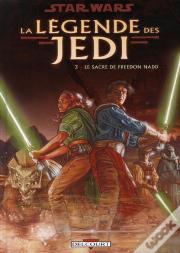 Star Wars - La Légende Des Jedi T.3 ; Le Sacre De Freedon Nadd