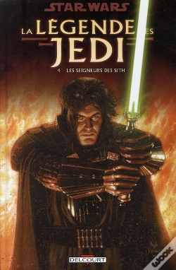 Capa do artigo Star Wars - La Légende Des Jedi T.4 ; Les Seigneurs Des Sith