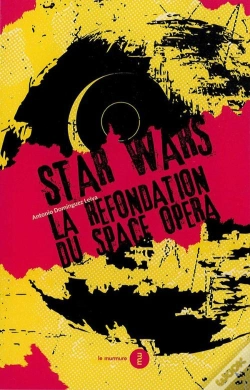 Capa do artigo Star Wars : La Refondation Du Space Opéra