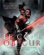 Star Wars ; Le Côté Obscur - Preview