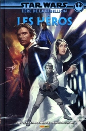 Star Wars L'Ere De La Rebellion: Les Heros