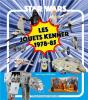 Star Wars Les Jouets Kenner 1978 -85 - Preview