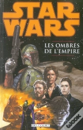 Star Wars ; Les Ombres De L'Empire
