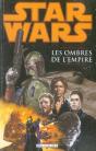 Star Wars ; Les Ombres De L'Empire - Preview