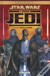 Star Wars L'Ordre Jedi T02