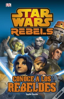 Capa do artigo Star Wars Rebels. Conoce A Los Rebeldes