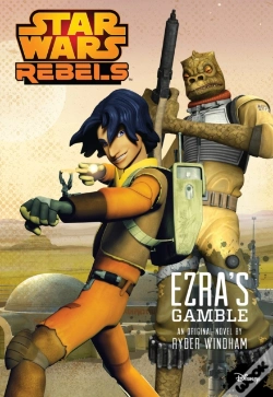 Capa do artigo Star Wars Rebels: Ezra'S Gamble