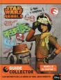 Star Wars Rebels ; Ton Guide Collector - Preview
