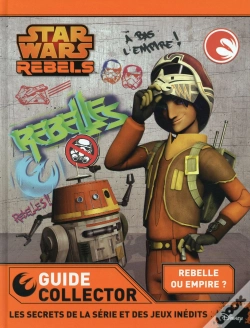 Capa do artigo Star Wars Rebels ; Ton Guide Collector