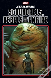 Capa do artigo Star Wars: Scoundrels, Rebels And The Empire