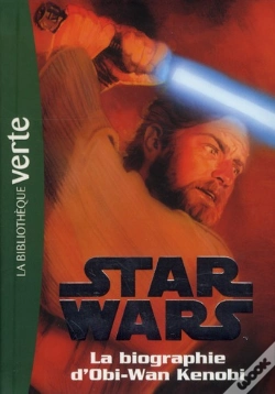 Capa do artigo Star Wars T.3 ; Biographie D'Obi-Wan-Kenobi