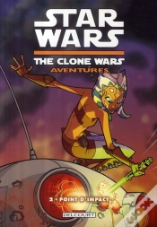 Capa do artigo Star Wars - The Clone Wars Aventures T.2 ; Point D