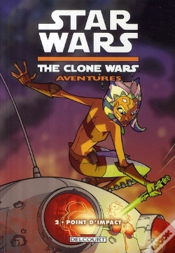 Capa do artigo Star Wars - The Clone Wars Aventures T.2 ; Point D'Impact