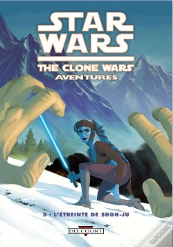 Capa do artigo Star Wars, The Clone Wars Aventures T.5 ; L'Étreinte De Shon-Ju