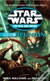 Star Wars: The New Jedi Order - Force Heretic Iii Reunion