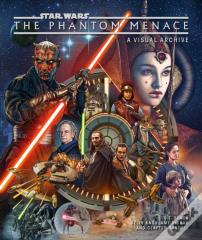 Star Wars: The Phantom Menace: A Visual Archive