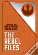 Star Wars - The Rebel Files