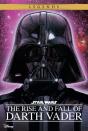 Star Wars: The Rise And Fall Of Darth Vader - Preview