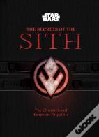 Star Wars: The Secrets Of The Sith (Middle Grade Edition)