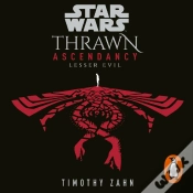 Capa do artigo Star Wars: Thrawn Ascendancy: (Book 3: Lesser Evil)
