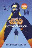 Star Wars: Victoryâ€™S Price