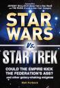 Star Wars Vs. Star Trek - Preview
