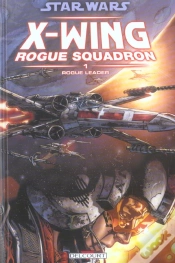 Capa do artigo Star Wars - X-Wing Rogue Squadron T.1 ; Rogue Leader