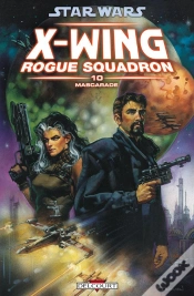 Capa do artigo Star Wars X-Wing Rogue Squadron T.10 Mascarade