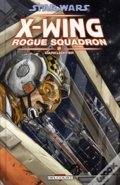 Capa do artigo Star Wars - X-Wing Rogue Squadron T.2 ; Darklighter
