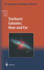 Starburst Galaxies - Near And Far - Preview