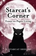 Starcat`S Corner - Essays On Pagan Living