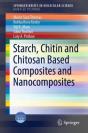 Starch, Chitin And Chitosan Based Composites And Nanocomposites - Preview