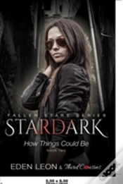 Capa do artigo Stardark - How Things Could Be (Book 2) Fallen Stars Series