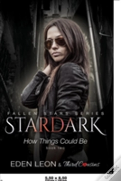 Capa do artigo Stardark - How Things Could Be (Book 2) Fallen Stars Series