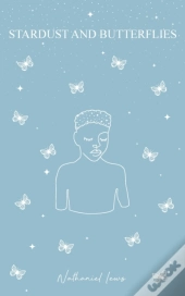 Stardust And Butterflies