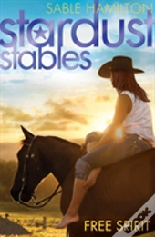 Stardust Stables Free Spirit