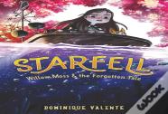 Starfell #2: Willow Moss & The Forgotten Tale